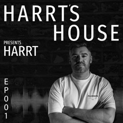 HARRTS HOUSE - Ep.001