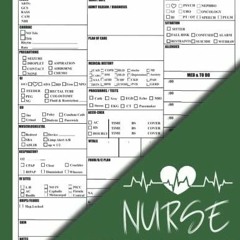 [PDF READ ONLINE] Nurse Report Sheet Notebook Day or Night Shift: Makes Document