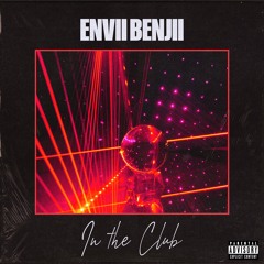 In the Club (Prod. By Jah x SilentSyndicate)
