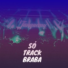 Set Só Track Braba #02 - @fyzz.music