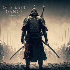 One Last Dance - Epic Heroic Orchestral Music - Lucas Ricciotti