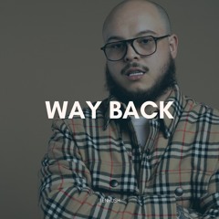 "SOLD" Way Back - Potter Payper x Benny Banks Type UK Rap Beat