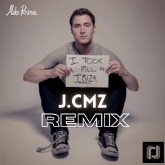 I Took A Pill In Ibiza - (J.CMZ Remix)