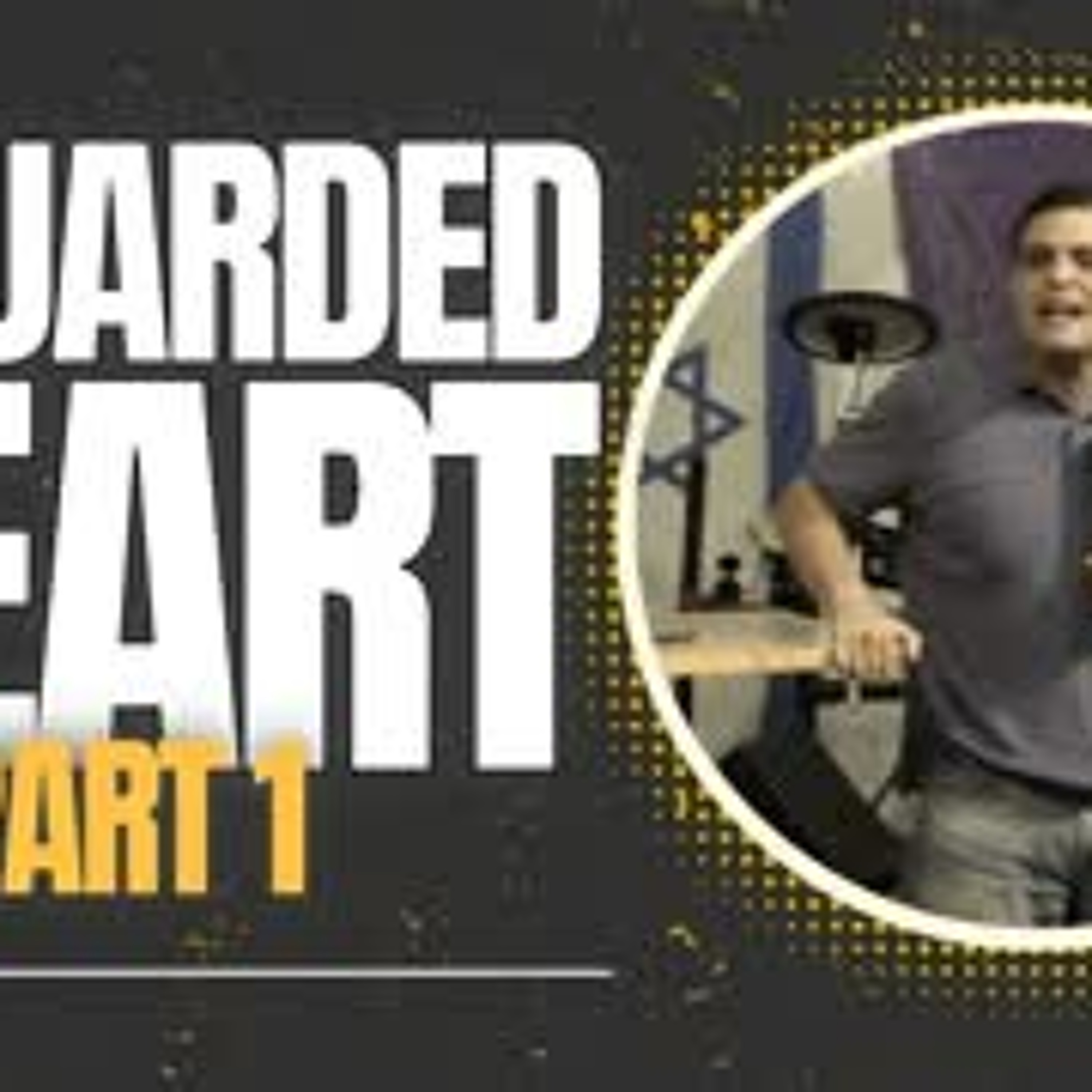 A Guarded Heart Part 1 (Outpouring Conference 2023) episode artwork