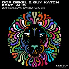 Dor Dekel & Guy Kach Feat. Alis - Zangalewa (Waka Waka)