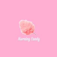 Morning Candy ft. 10kJay (PROD: KOFI BAE)