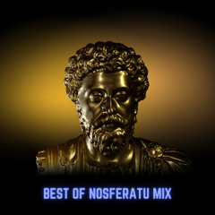 Best Of Nosferatu Mix