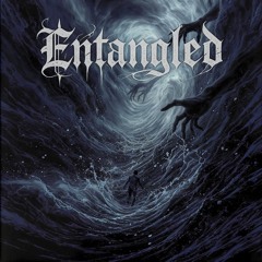 Entangled