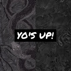 YO'S UP! (Original Mix)