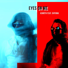 Eyes On Me