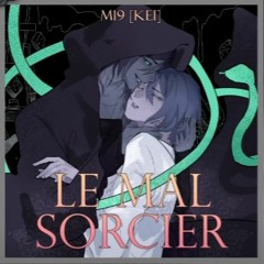 【m19 [kei]】Amatsuki - Le Mal Sorcier【rus】