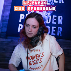 TRIPTEA$ dub freestyle