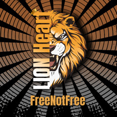 FreeNotFree - Lion Heart (King of Beats)