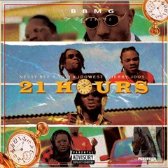 21 Hours -  Nessy Bee X Idowest X Yovi X Jerry Joos