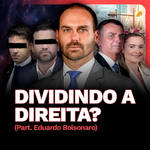 Dividindo a Direita? (Part. Eduardo Bolsonaro) | PUXANDO O FIO