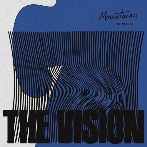 The Vision Featuring Andreya Triana / Mountains The Vision Featuring Andreya Triana / Mountains