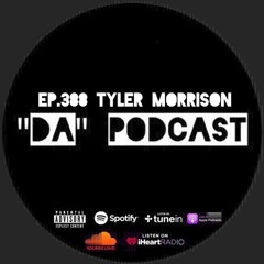 Ep.388 Tyler Morrison