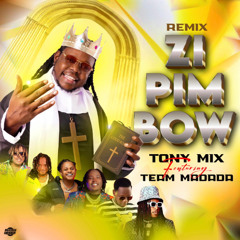 Zipimbow Remix Tonymix Ft Team Madada 1