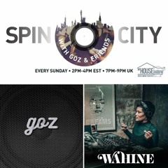 Wahine & Goz - Spin City Ep.298