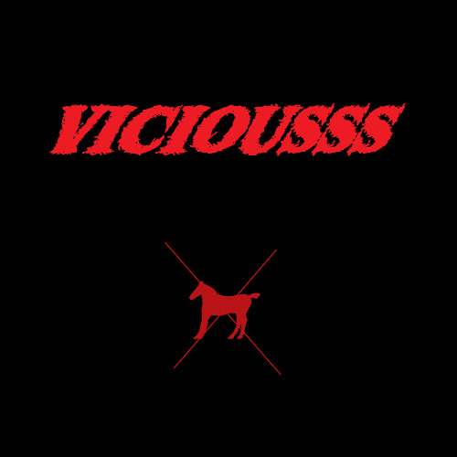 VICIOUSSS (Original) - UNAUTHRIZED