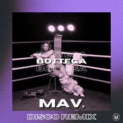 Eva - Bottega [MAV. Remix] - FREE DOWNLOAD