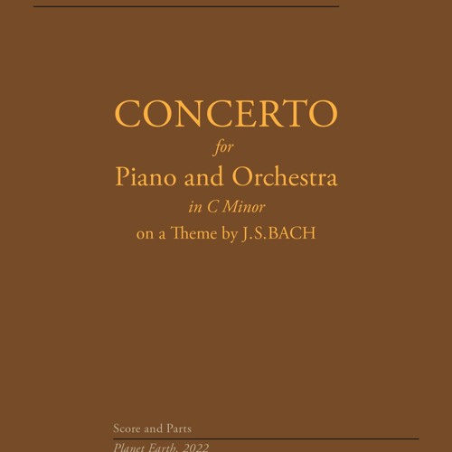 Concerto for Piano and Orchestra on a Theme by J. S. BACH