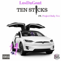 LosDaGoat - TenSticks ft. ProjectBaby Tez [Prod. MarrBanddUp]