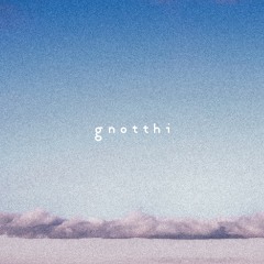 cici - gnotthi