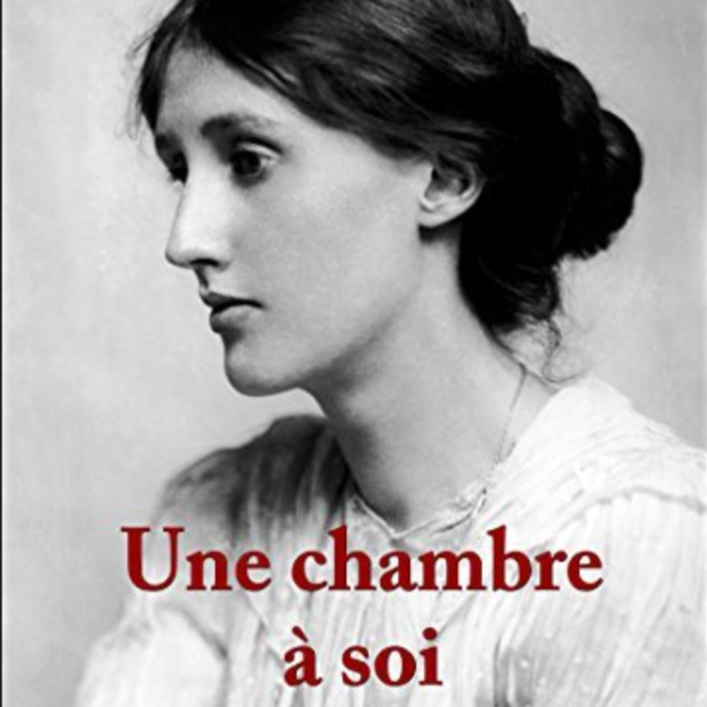 Une chambre à soi de Virginia WOOLF episode artwork