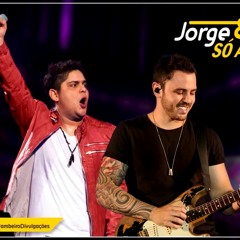 Jorge e Mateus - S as Antigas