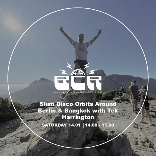 Slum Disco Orbits Around Berlin & Bangkok with Tek Harrington - 14th January 2023