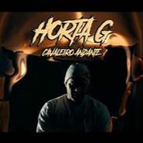 HORTA G - CAVALEIRO ANDANTE PROD. SAM THE KID