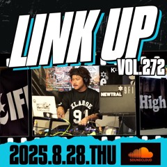 LINKUP VOL.272  MIXED BY KING LIFE STAR CREW