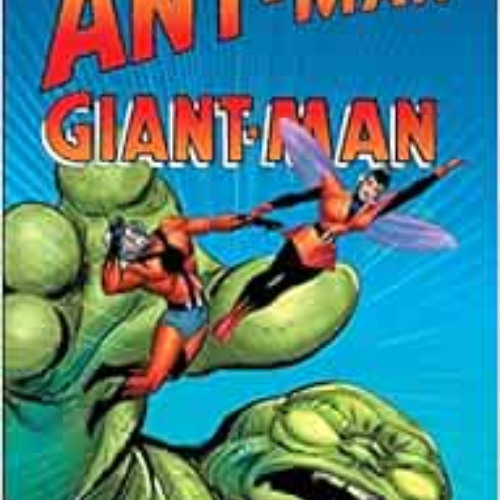View KINDLE 📔 Ant-Man/Giant-Man Epic Collection: The Man In The Ant Hill by Stan Lee