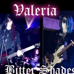 VALERIA "Bitter Shades"