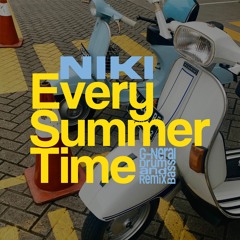 NIKI - Every Summertime (G-Neral Drum and Bass Remix)