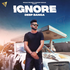 IGNORE DeEp Banga