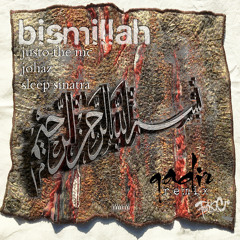 Bismillah (Qadir Remix)