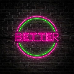 Better (feat. Stephen Sims)
