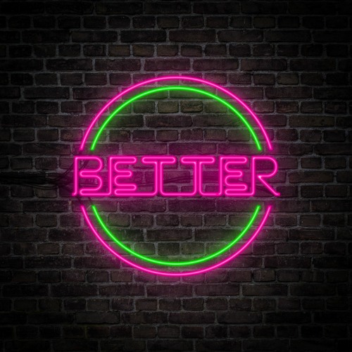 Better (feat. Stephen Sims)