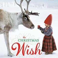 [GET] EBOOK EPUB KINDLE PDF The Christmas Wish (A Wish Book) by  Lori Evert &  Per Br