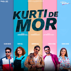Kurti De Mor (From "Laiye Je Yaarian" Soundtrack) [feat. Jatinder Shah]