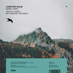 Premiere: Carsten Halm - Dark Light (Not Demure Remix) [Mango Alley]