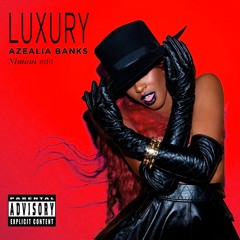Azealia Banks - Luxury (Nimanì edit)