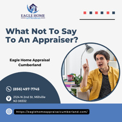 What Not To Say To An Appraiser?