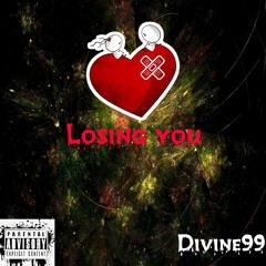 Losing you By Divine99.mp3