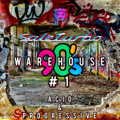 90's Warehouse Sound #1 Progressive & Acid