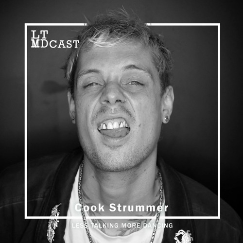 LTMDCast 036 - Cook Strummer