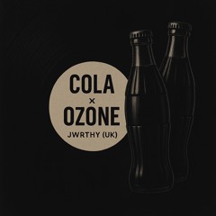 COLA x OZONE - EDIT (FREE DL)