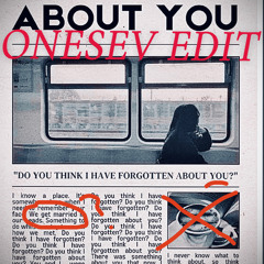 About You by The 1975 (ONESEV EDIT)